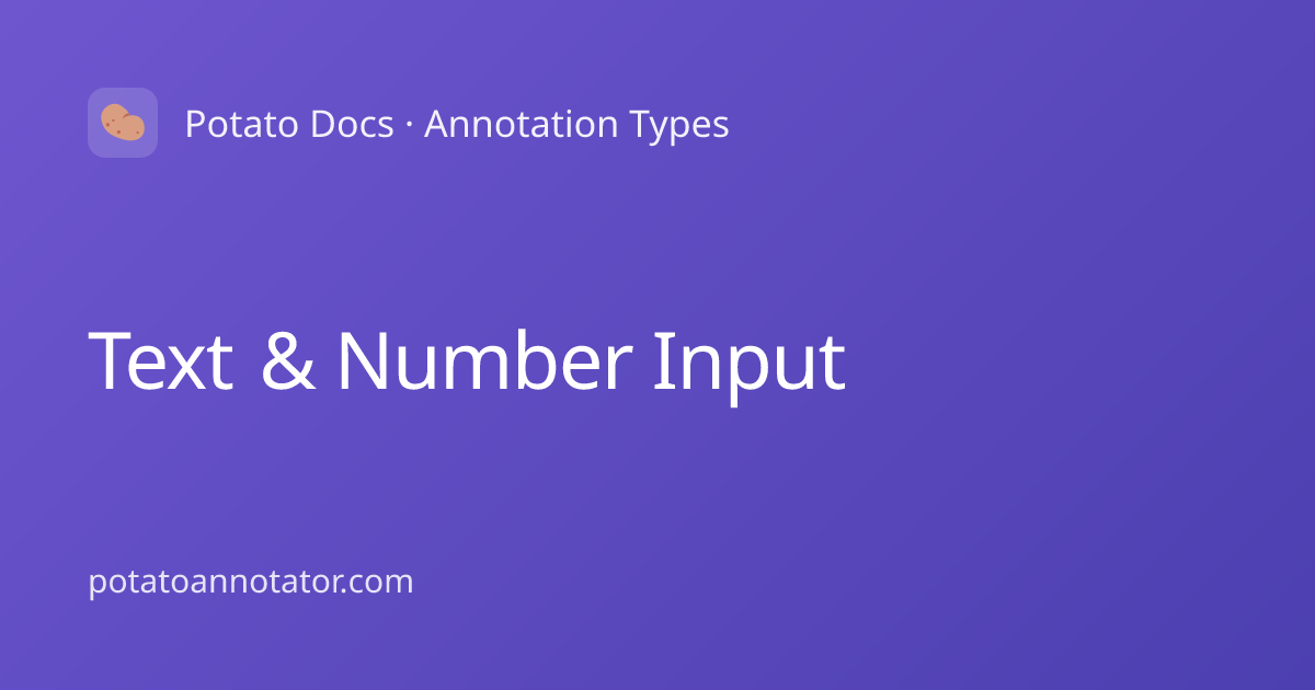 Text & Number Input | Potato