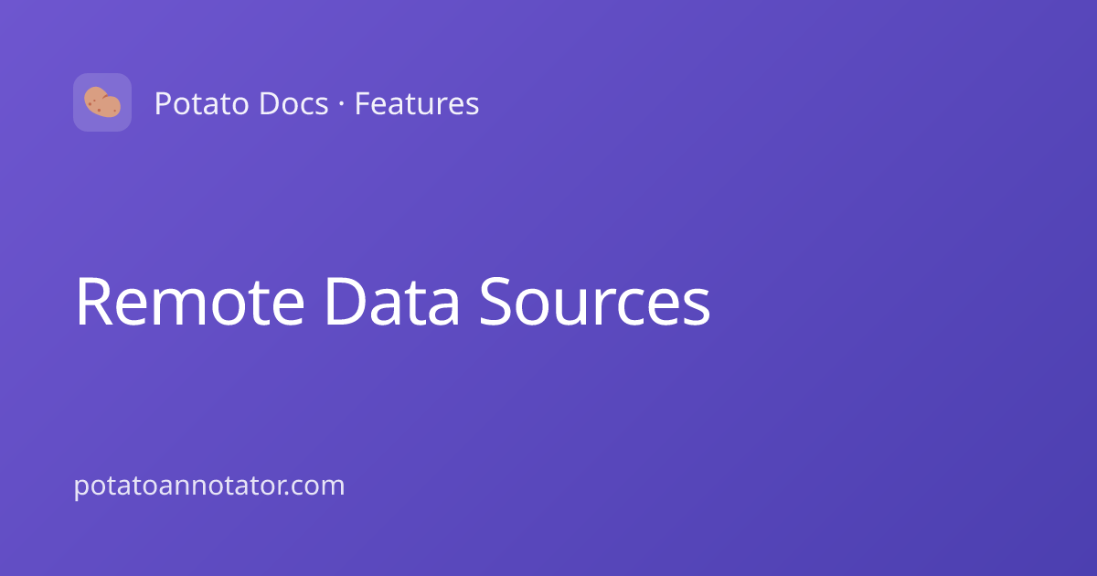 Remote Data Sources | Potato
