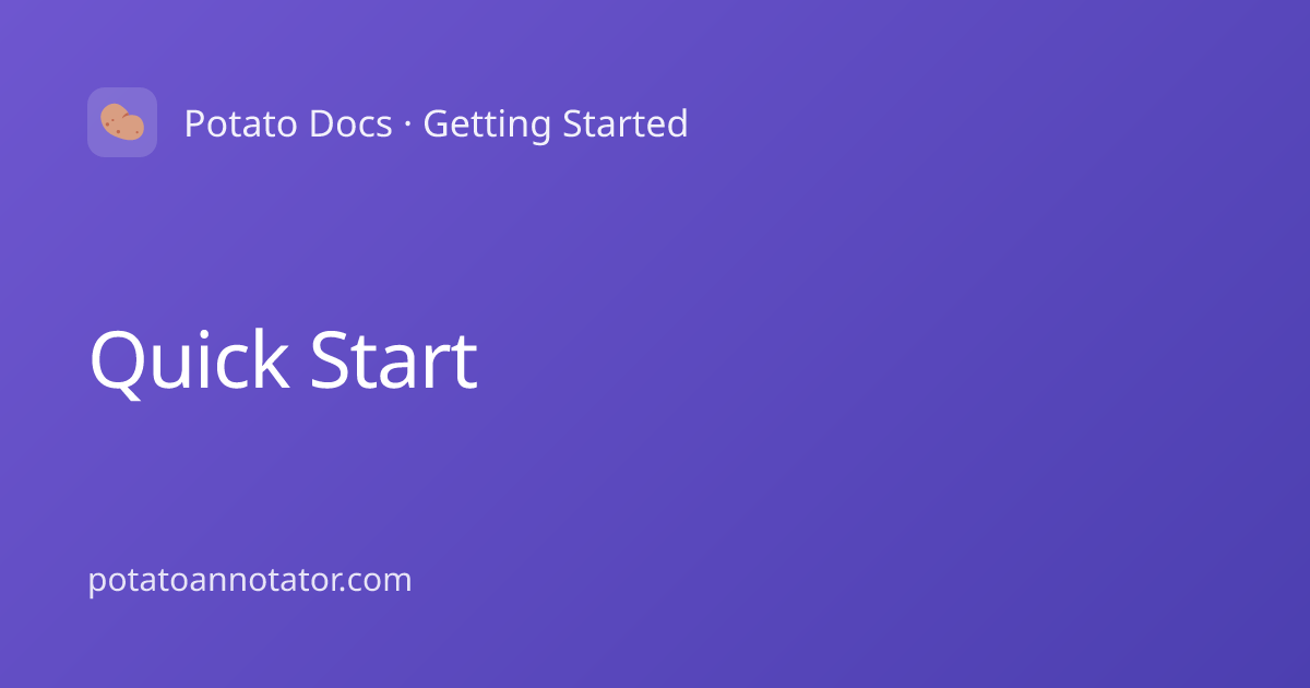 Quick Start | Potato